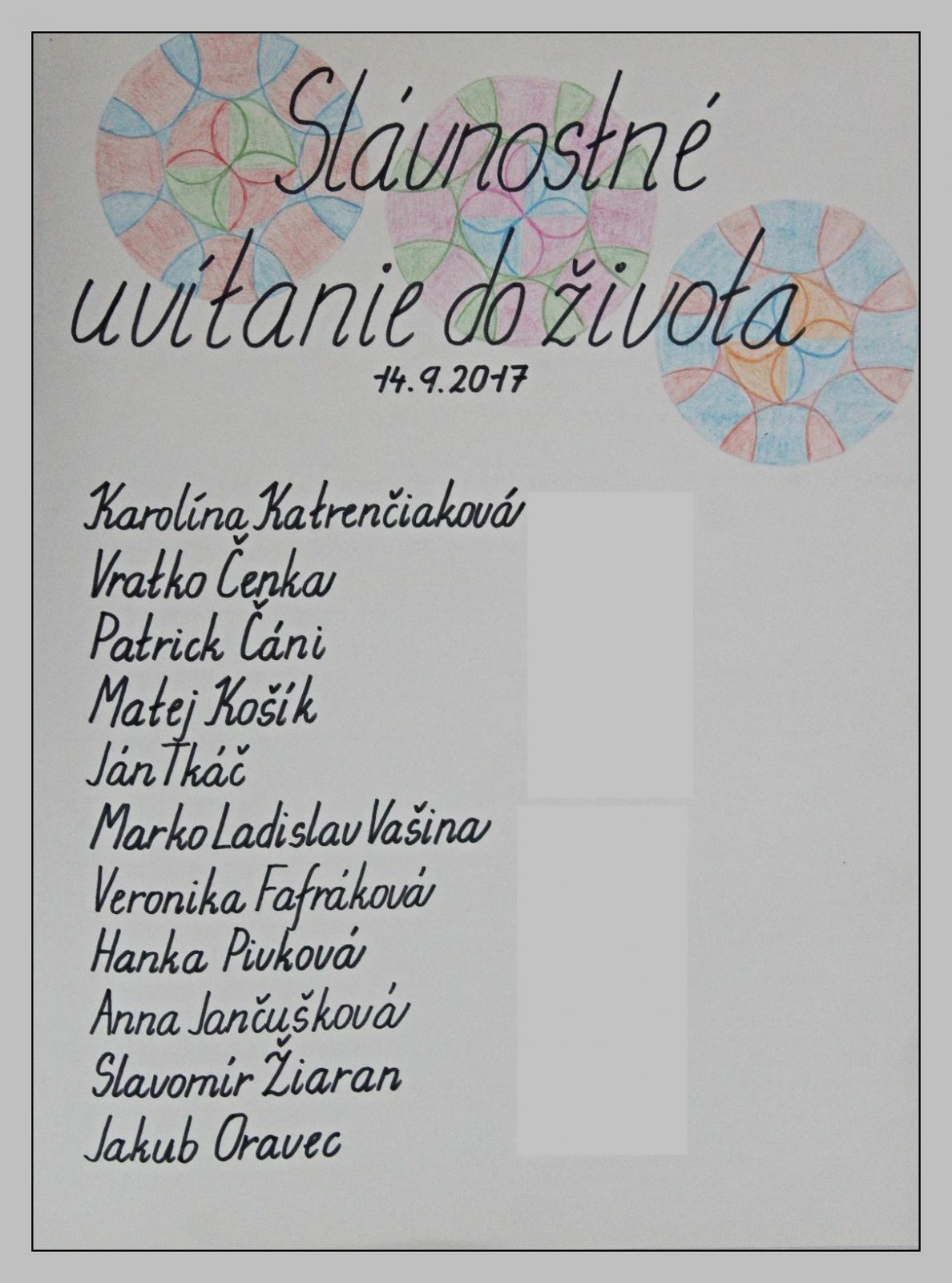 Fotogaléria 14.9.2017- Uvítanie do života (28) 14.9.2017- Uvítanie do života